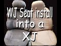 Installing Jeep grand cherokee WJ  seats into a Jeep Cherokee XJ