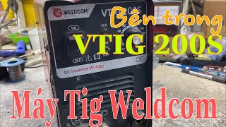 VTIG200S Weldcom[Bên trong máy hàn tig weldcom VTIG 200S