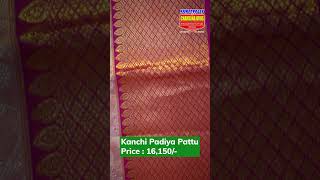 Kanchi Padiya Pattu Saree Price : Rs.16,150/- Call/WhatsApp +918790311774|