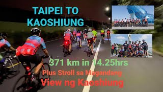 TAIPEI to KAOSHIUNG na Padyakan | 371 Km, 14.25 Hours in the Saddle!