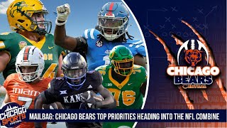 Mailbag: Chicago Bears Top Priorities Heading Into the NFL Combine