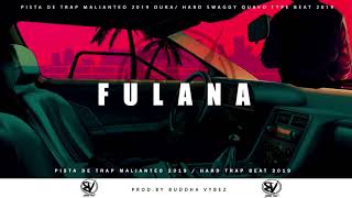 ''Fulana'' - Pista de Trap / Rap Malianteo 2019 / Hard Gangsta trap beat 2019