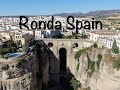 Ronda, Andalusia, Spain - Stunning Town In The Hills Of Malaga