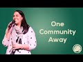 One Community Away | Karina Nandan | Full Sermon