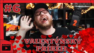 Valentýnský příběh #6