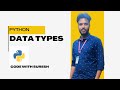 #2 Data Types in Python | Python Tutorials in Telugu | Python Data Types |Type Conversions in Python