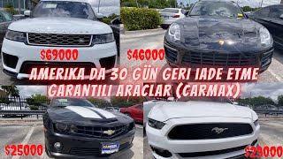 Amerika da Araba Fiyatları CARMAX ( 24 Saat Test Drive 30 Gün geri iade garantili )