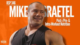 346: Post-/Pre- & Intra-Workout Nutrition - Mike Israetel