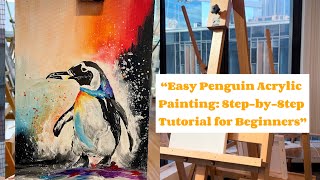 “Easy Penguin Acrylic Painting: Step-by-Step Tutorial for Beginners”