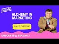 Alchemy in Marketing With Rory Sutherland | The Strategy Sessions Podcast