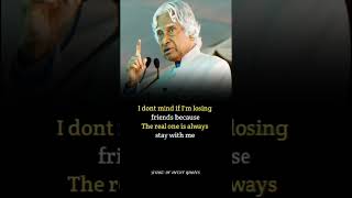 Real friend....☝️ || APJ Abdul Kalam sir 🙏|| by now or never quotes ❣️|| #shorts #real #friends