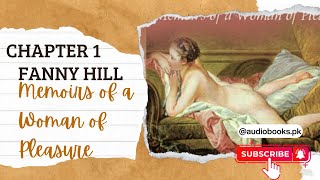 Fanny Hill: Chapter 1The Scandalous Story That Shook the 18th Century! | FULL AudioBook