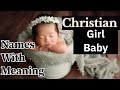 Christian Girl Baby Bibile Names With Meaning | Biblical Names and meaning @Hynazzmax