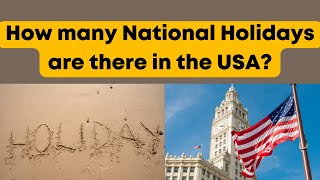 How many National Holidays are there in the USA