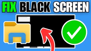 How To Fix Windows Explorer Ended Black Screen Issue