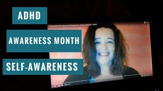 ADHD Awareness Month and Self-Awareness