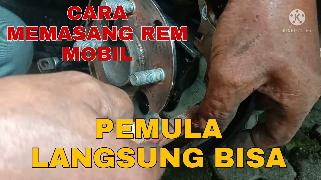 CARA MEMASANG KAMPAS REM MOBIL ! SANGAT MUDAH ! JANGAN SAMPE KEBALIK ...