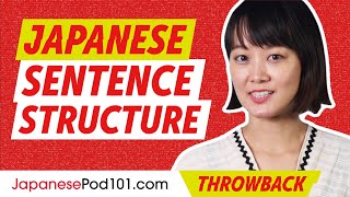 (Japanese throwback) Japanese Sentence Structure | Japanese Grammar