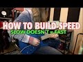 Just Playing Slow Wont Make You Faster - How To Build Speed ( WITH TABS!!!) Just Playing Slow Wont Make You Faster - How To Build Speed ( WITH TABS!!!)