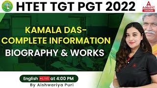 HTET 2022 | HTET TGT/PGT English | Kamala Das Biography | By Aishwarya Puri