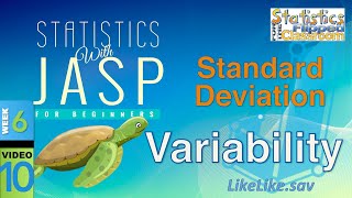 Computing Variability (Standard Deviation, Variance, \u0026 Range) with JASP – (6-10)