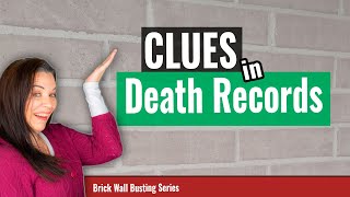 Use Death Records to Research Genealogy Brick Walls