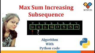 Maximum Sum Increasing Subsequence | Dynamic Programming
