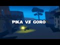 Pika vs Goro | Grand Piece Online