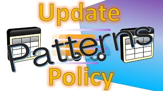 Update Policy Patterns