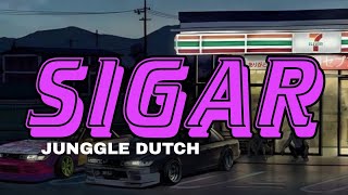 DJ JUNGGLE DUTCH SIGAR||SALAHMUSENDIRI||OBATIRINDUKU||KEHILANGANBERATBAGIKU