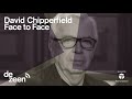 face to face david chipperfield podcast dezeen