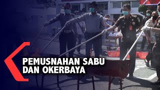 Pemusnahan Sabu, Okerbaya dan Tembakau Gorila