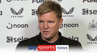 "It's the draw no one wants" - Eddie Howe on facing a stripped back Manchester City