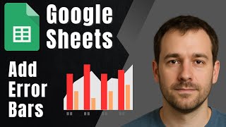 How to Add Error Bars to Column Graphs in Google Sheets (2025 Chart Customization Guide)