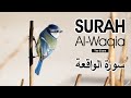 Surah Waqiah (سورة الواقعة) Surah Al-Waqia (The Event) | Best Quran Recitation Full (HD) Arabic Text