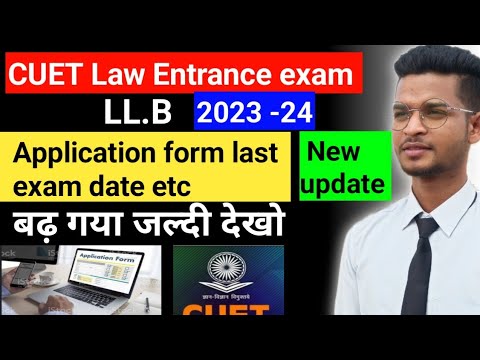 CUET LLB Application From Last Date 2023, CUET Law Entrance Exam, CUET ...