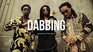 Migos / Young Thug Type 2015 - Dabbing [Prod.By Shaypz]