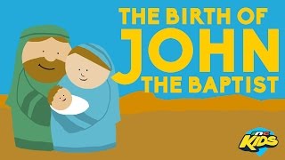 Bible Time: The Birth of John the Baptist