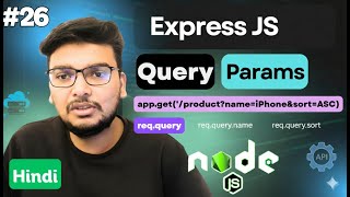 Node.js Express Query Params Explained | Express.js Query Parameters Tutorial (req.query)
