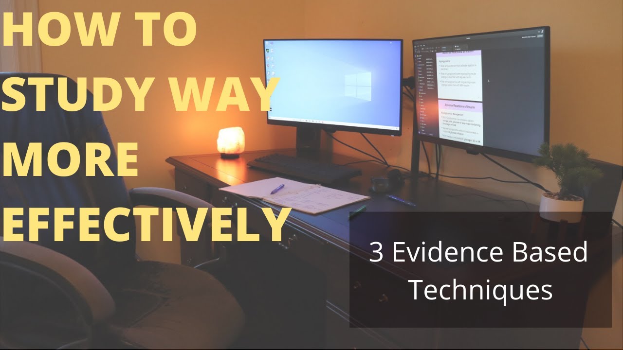 How To Study More Effectively For Exams: 3 Evidence-Based Techniques ...