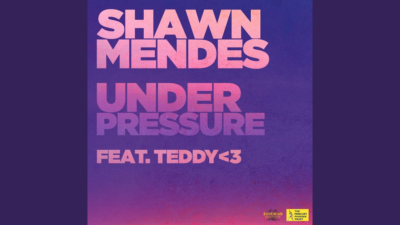 Shawn Mendes - Under Pressure (feat. teddy<3) Shawn Mendes - Under Pressure (feat. teddy<3)