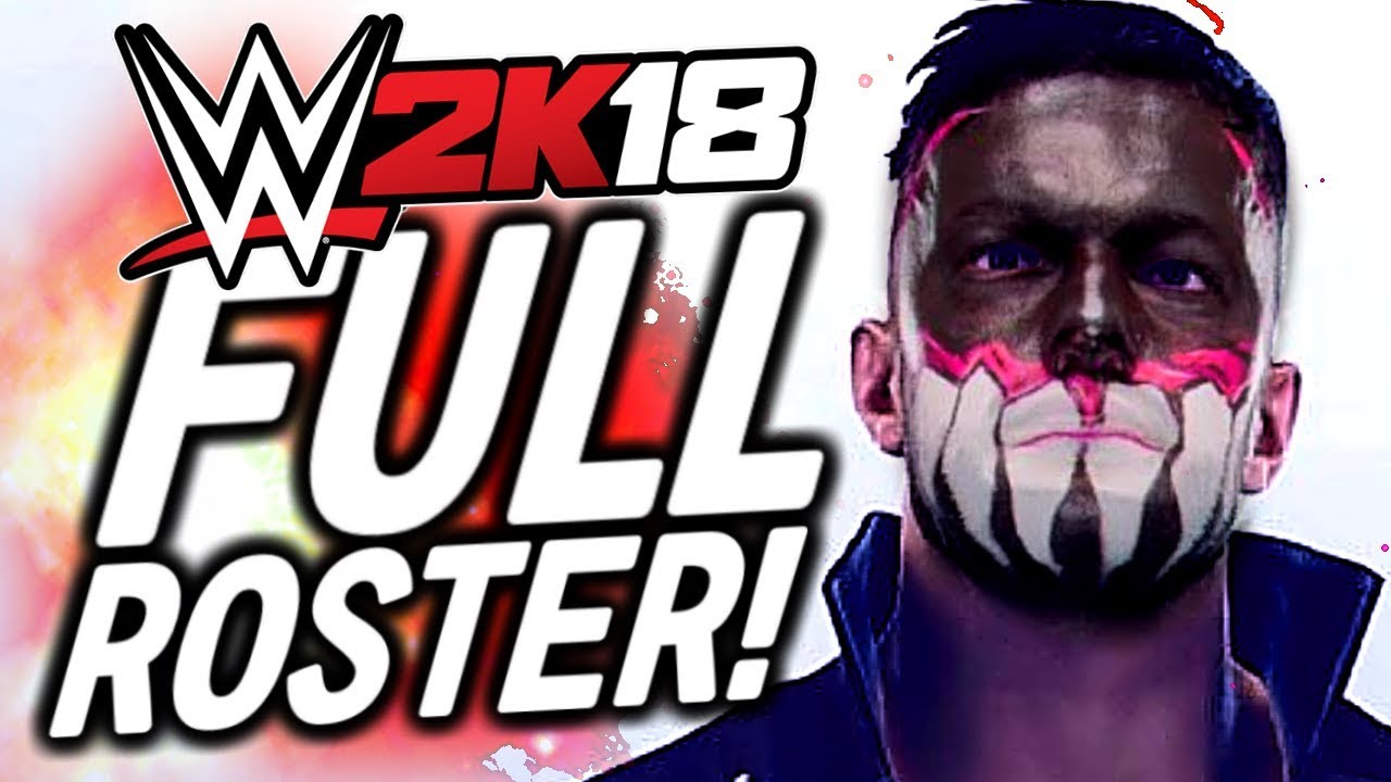 WWE 2K18 - FULL ROSTER Revealed! (172 CONFIRMED Superstars!) - YouTube