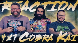 Cobra Kai 4x7 REACTION!! 