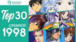 Top 30 Anime \u0026 Aenimeisyeon Openings 1998