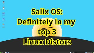 Salix OS: An awesome lightweight Linux Distribution