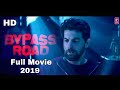 By Pass Road Full Movie 2019 | Neil Nitin Mukesh | Adah Sharma  Promotional Event