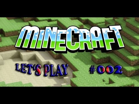 Let's Play Minecraft [German/Deutsch]#002 - YouTube