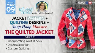 Jacket Pattern | Quilting Designs | Snap Hoop Monster | Part 2