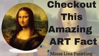 Mona Lisa (short version) by Leonardo da Vinci | Checkout This Amazing Fact | Art by SH
