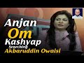 Anjana Om Kashyap Search Akbaruddin Owaisi In Hyderabad Telangana state | Aaj tak Exclusive